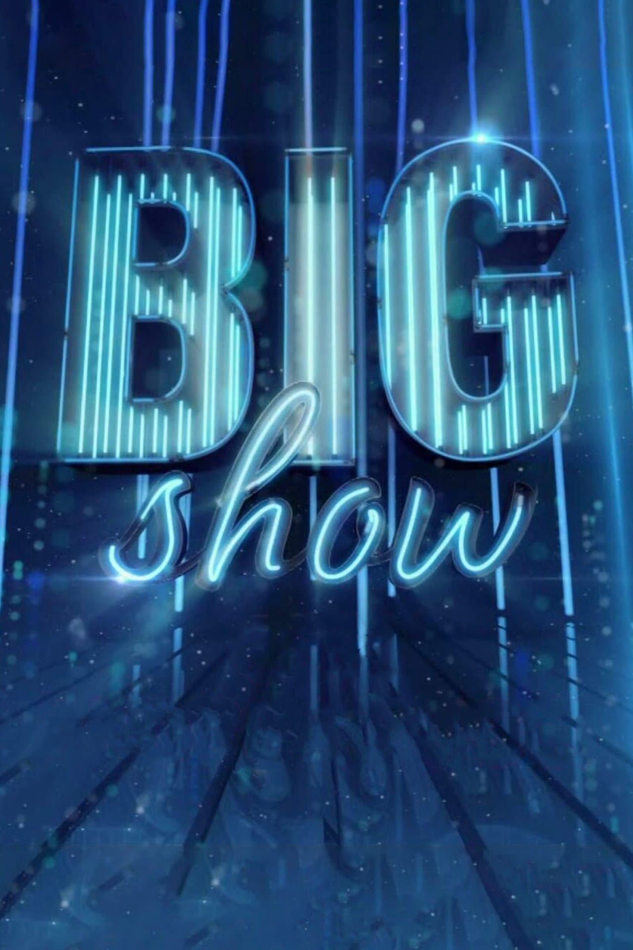 Big Show streaming