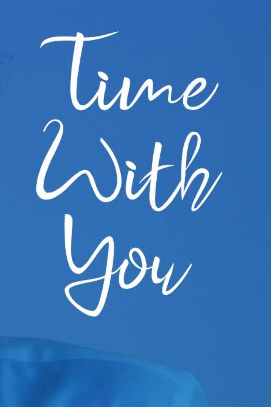 Time with You streaming