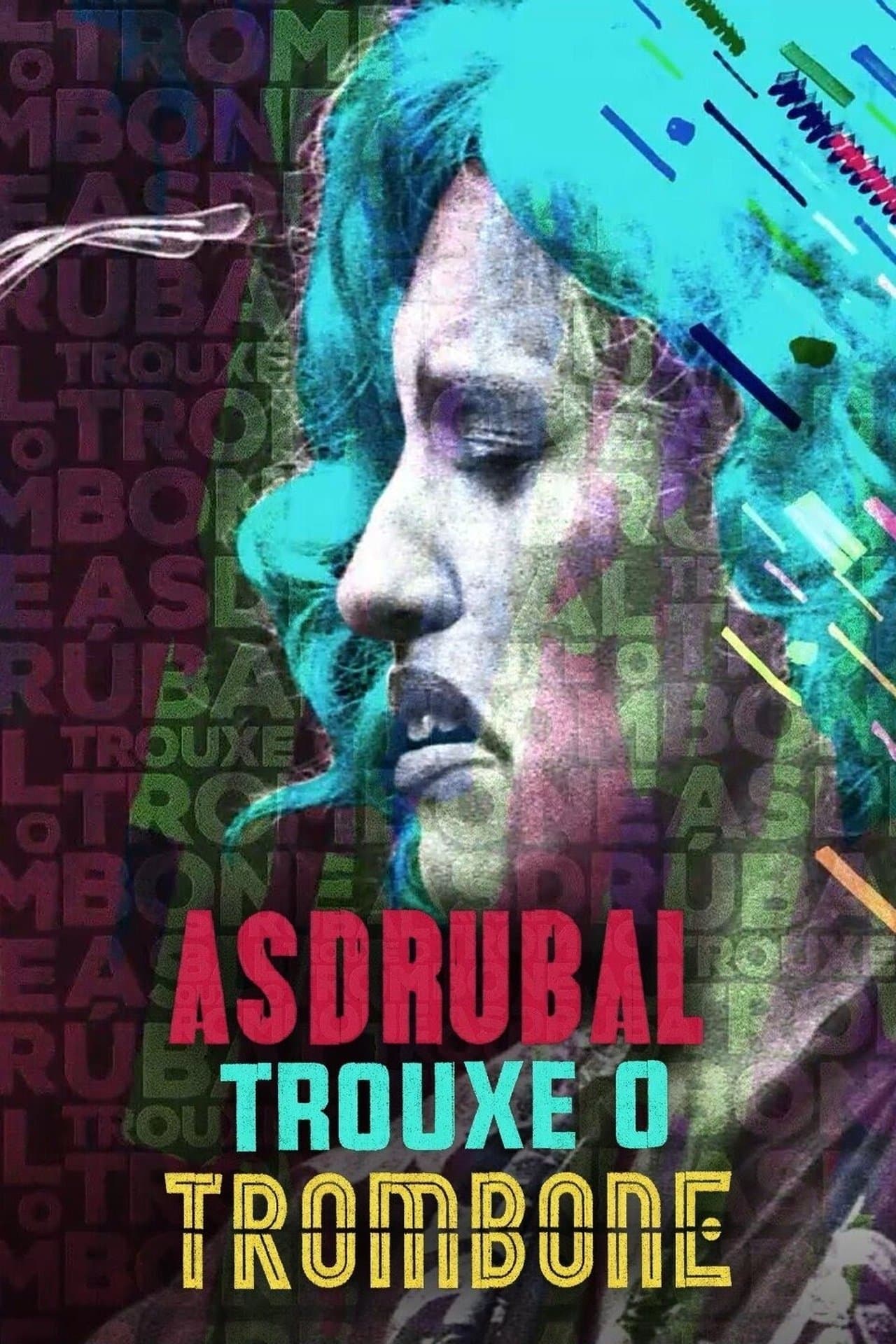 Asdrúbal Trouxe o Trombone streaming