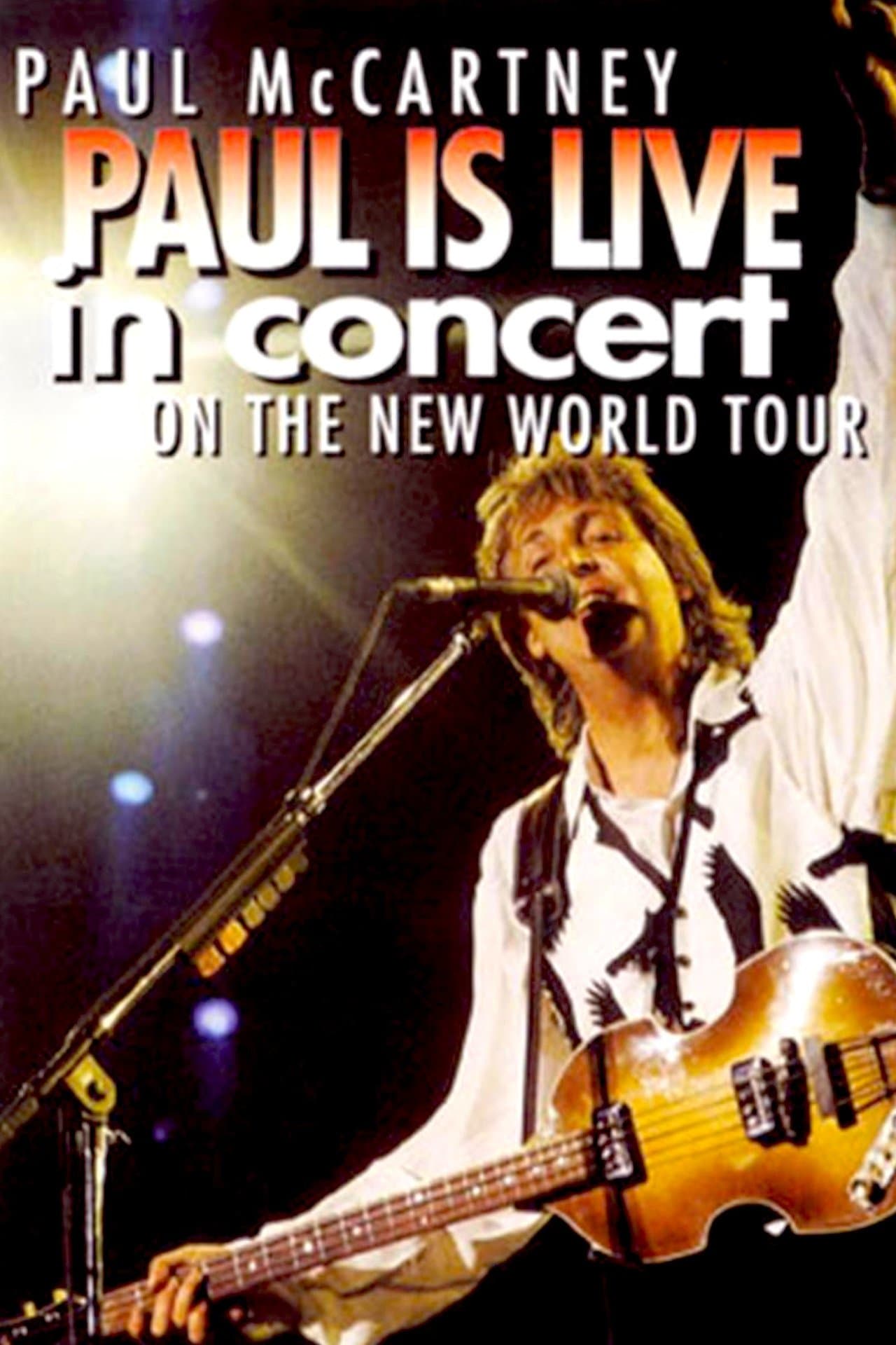 Paul is Live in Concert on The New World Tour streaming