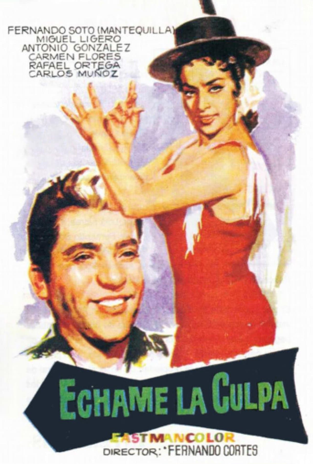 Échame a mí la culpa streaming
