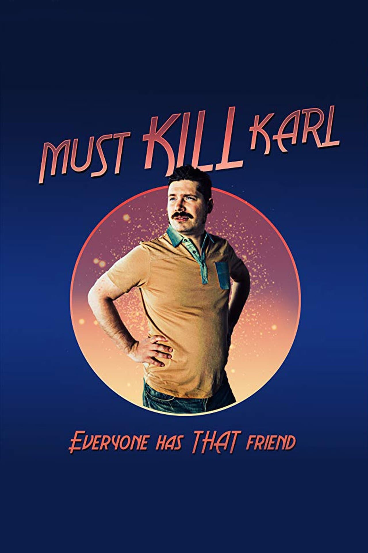 Must Kill Karl streaming