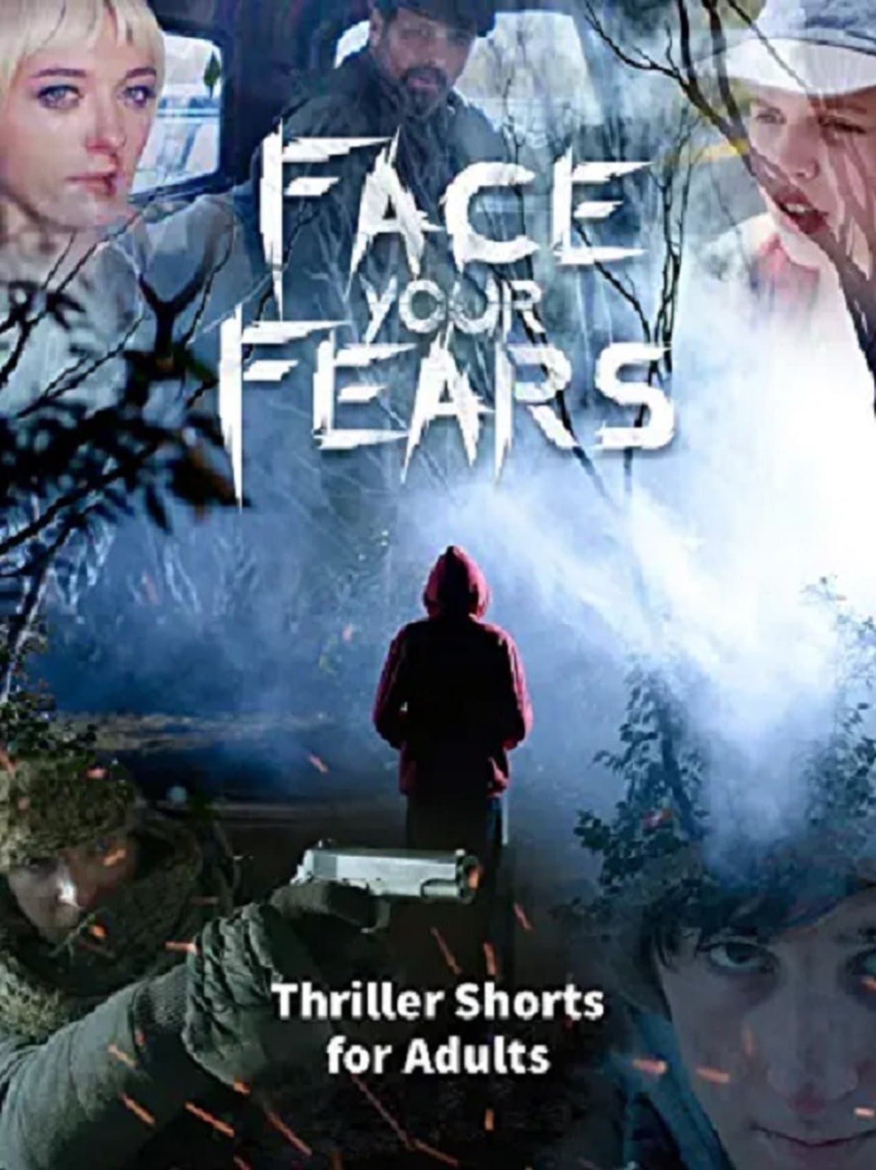 Face Your Fears: Thriller Shorts for Adults streaming