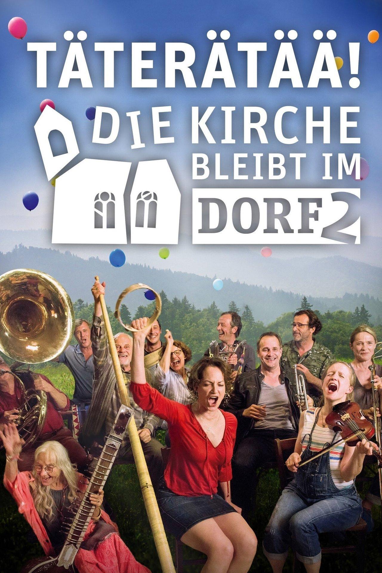 Täterätää - Die Kirche bleibt im Dorf 2 streaming