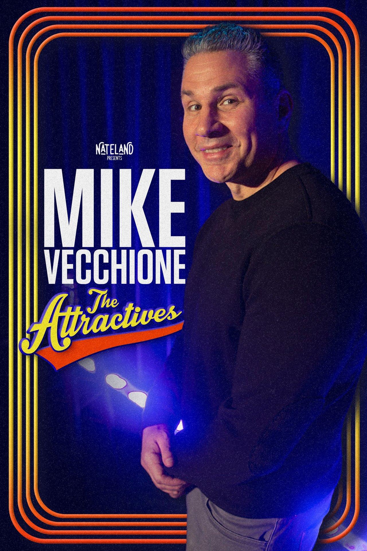 Mike Vecchione: The Attractives streaming