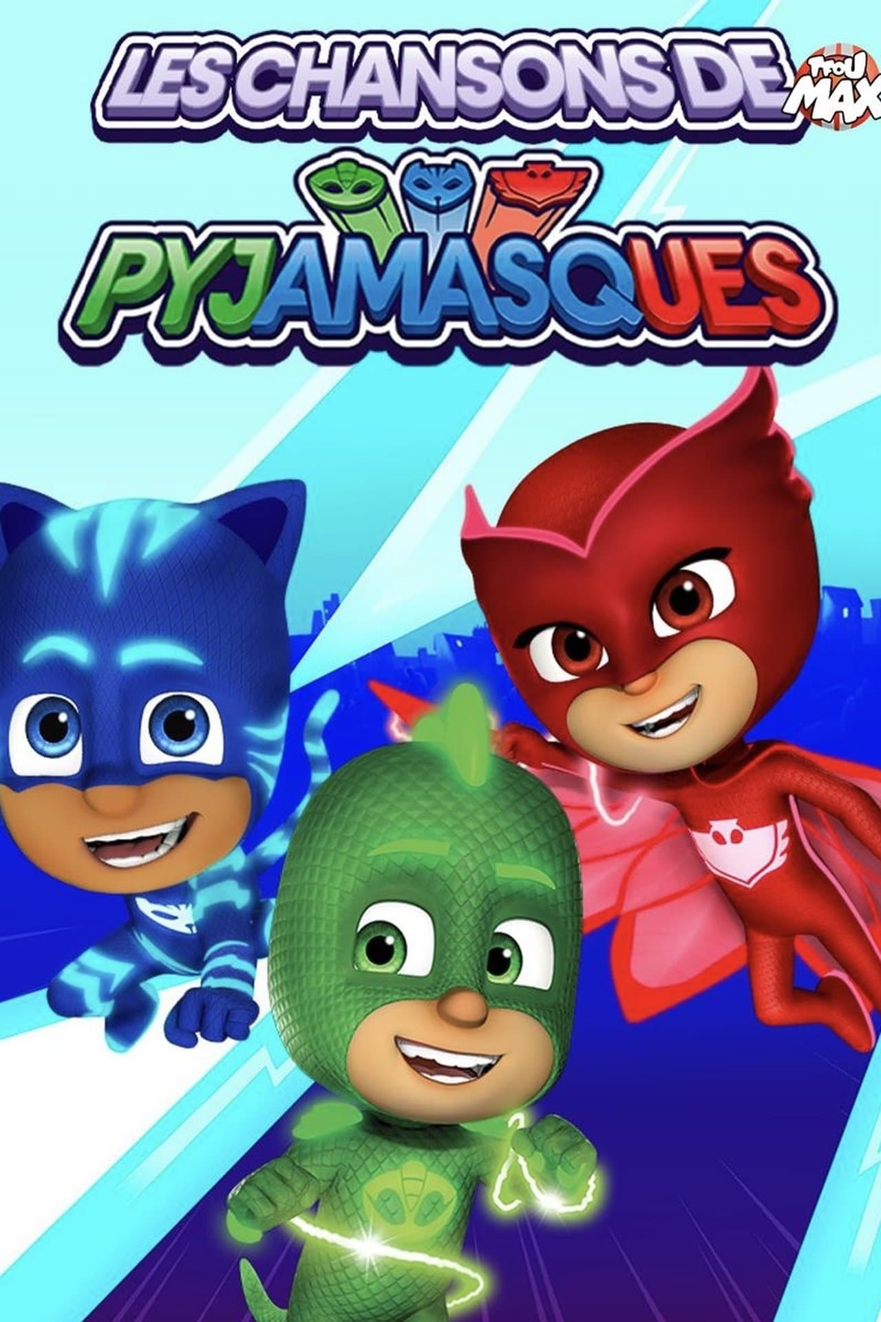 Les chansons de Pyjamasques streaming
