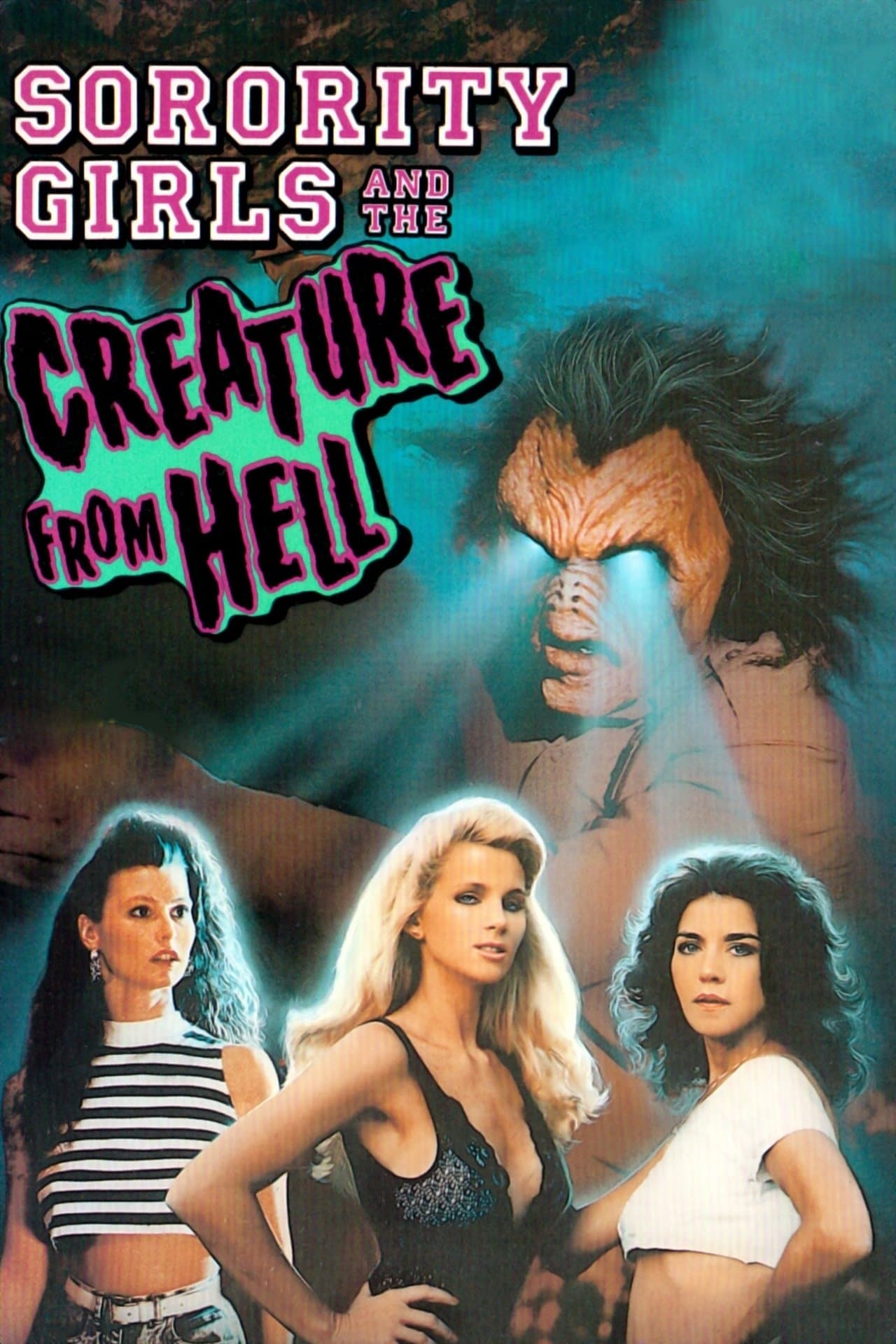 Sorority Girls and the Creature from Hell streaming