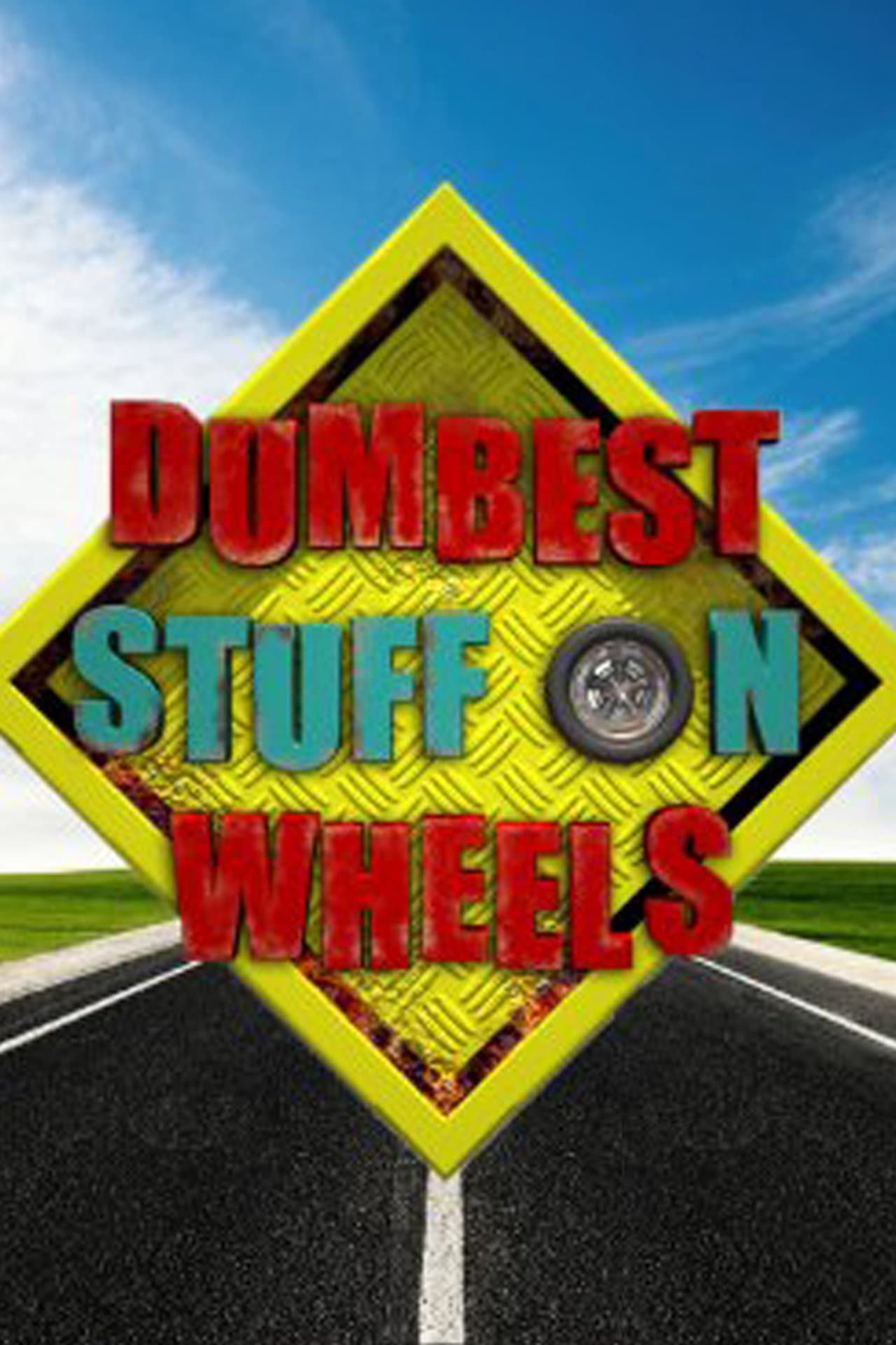 Dumbest Stuff on Wheels streaming