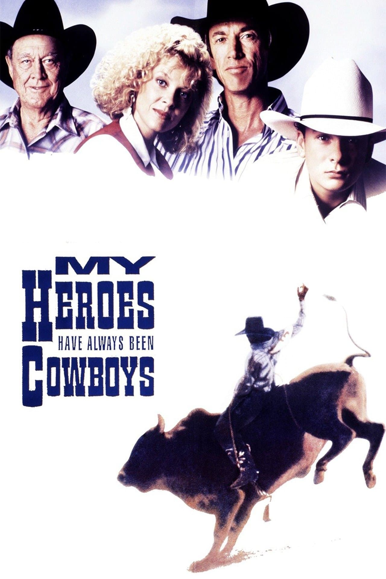 My Heroes Have Always Been Cowboys streaming