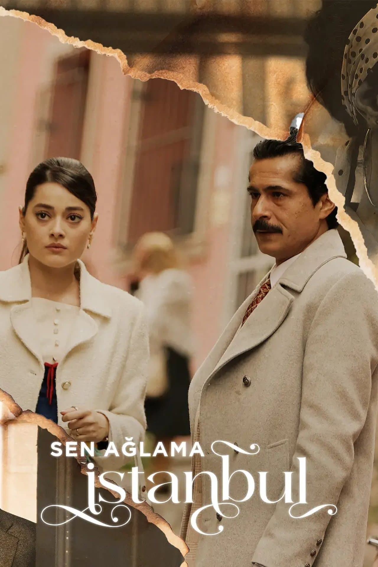 Sen Ağlama İstanbul streaming