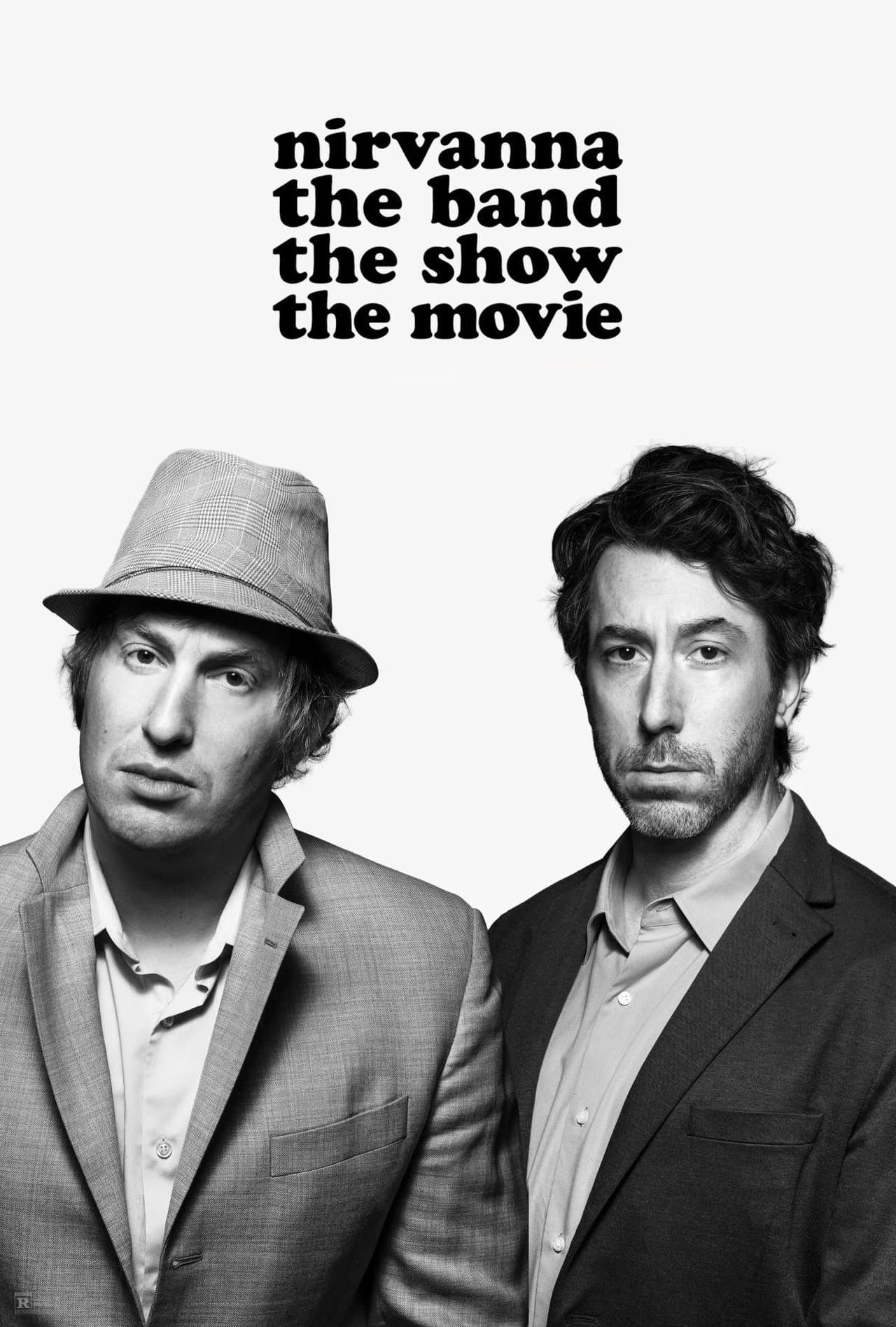 Nirvanna the Band the Show the Movie streaming