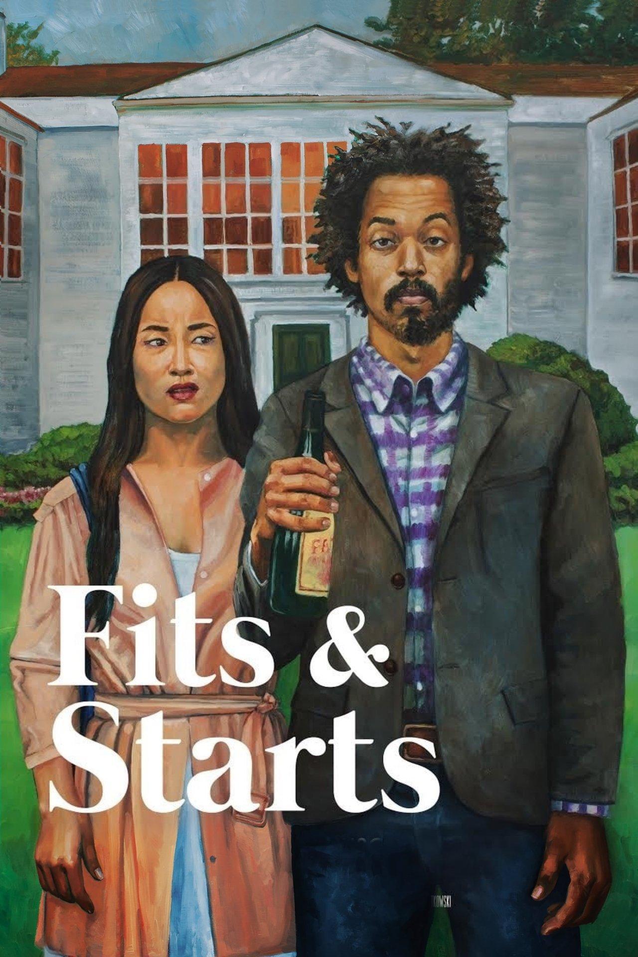 Fits and Starts streaming