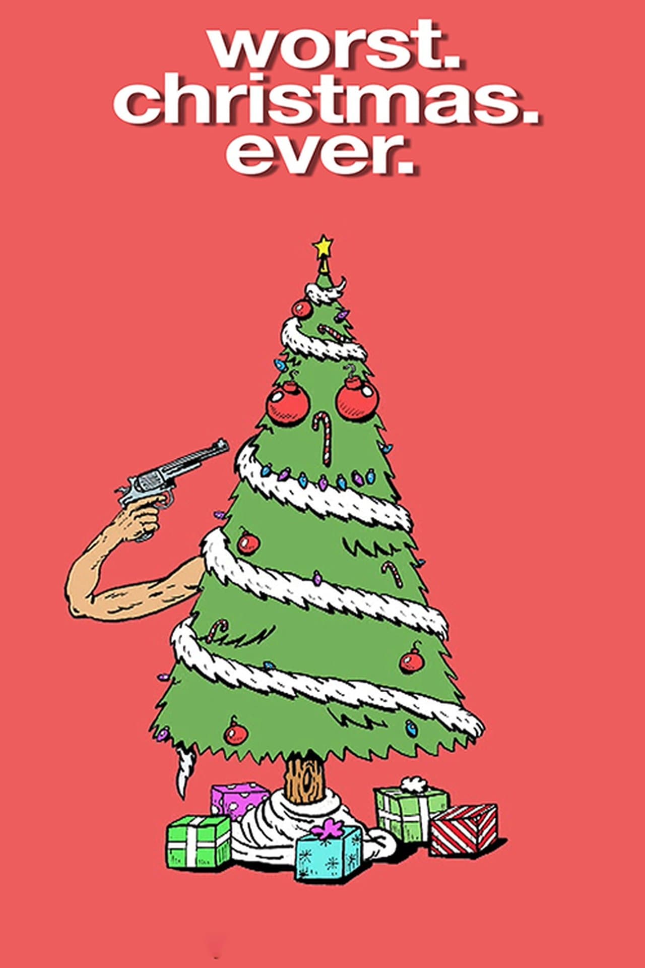 Worst. Christmas. Ever. streaming