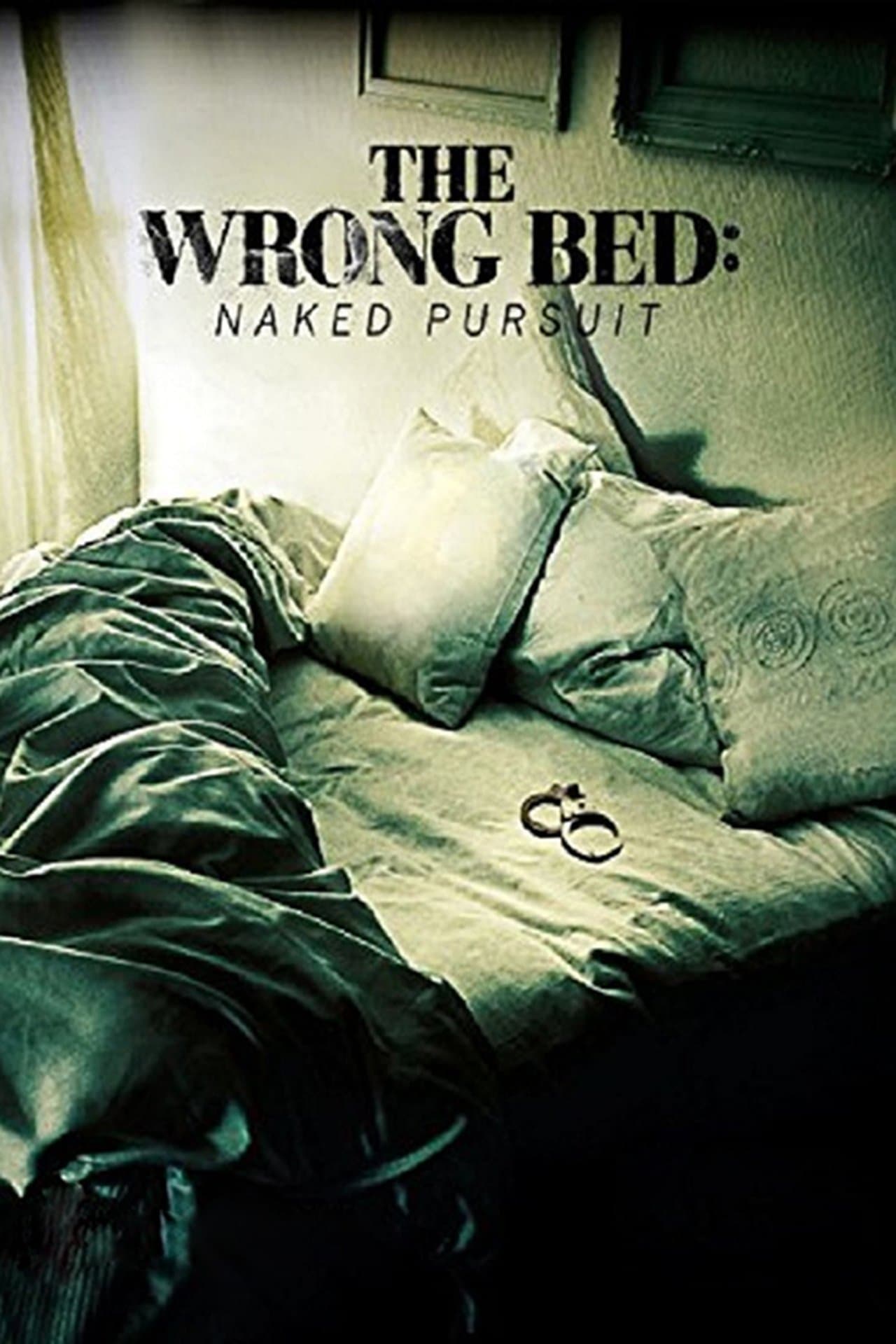 The Wrong Bed: Naked Pursuit streaming