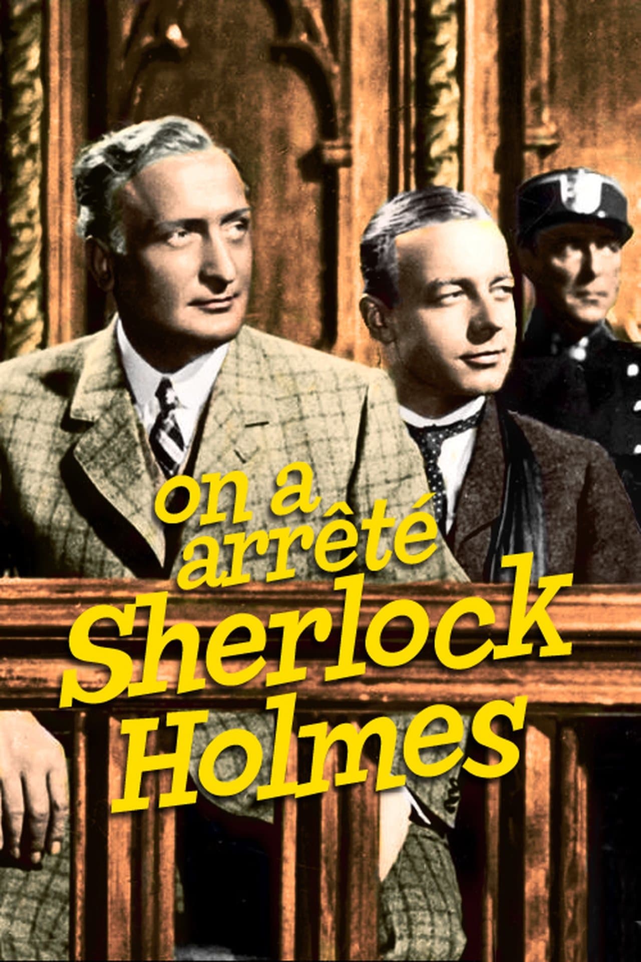 On a arrêté Sherlock Holmes streaming