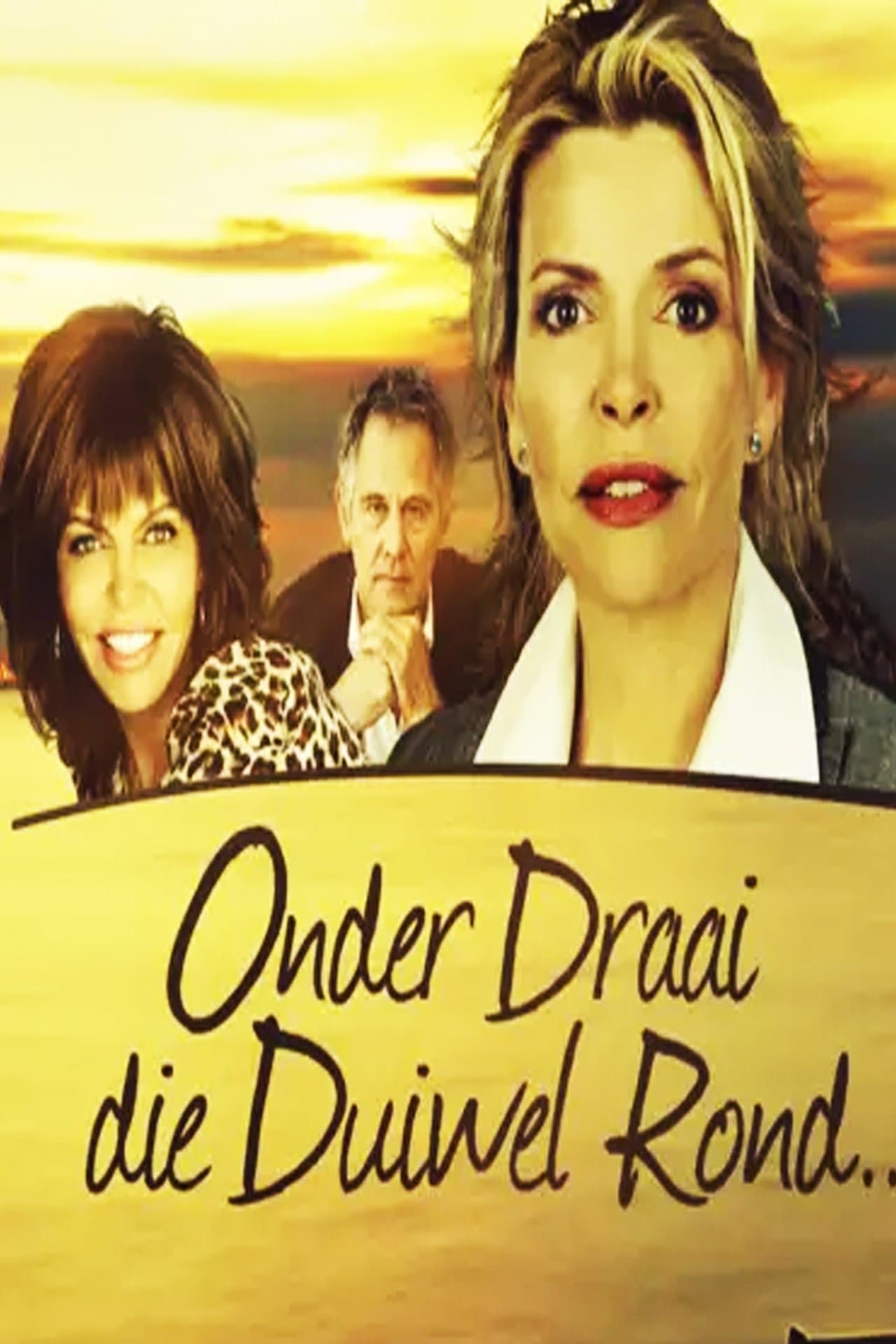 Onder Draai Die Duiwel Rond streaming