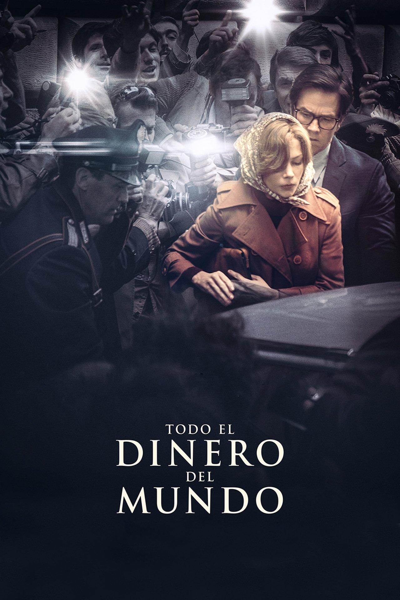 Todo el dinero del mundo streaming