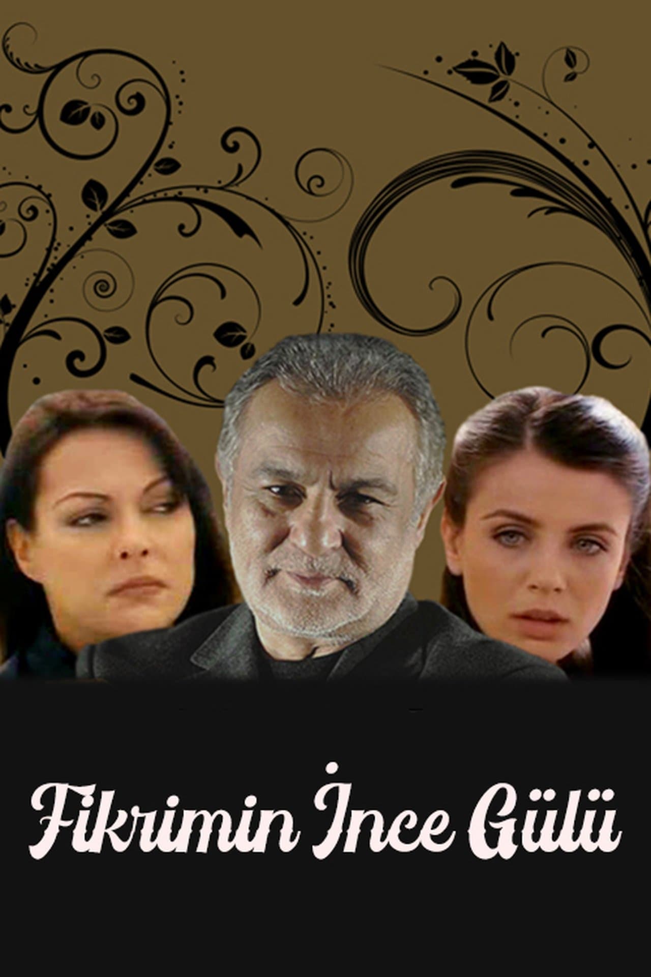 Fikrimin İnce Gülü streaming