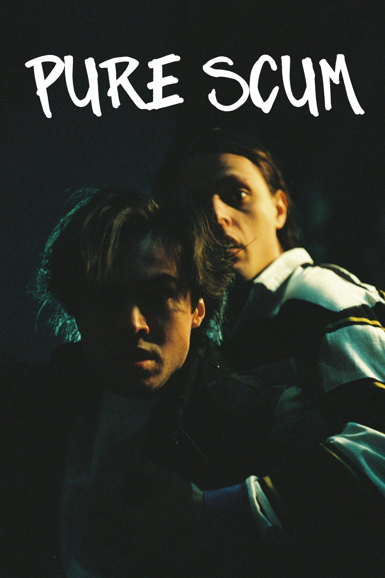 Pure Scum streaming