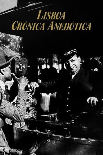 Lisboa, Crónica Anedótica streaming