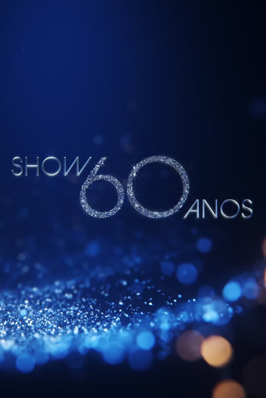 Show 60 Anos streaming
