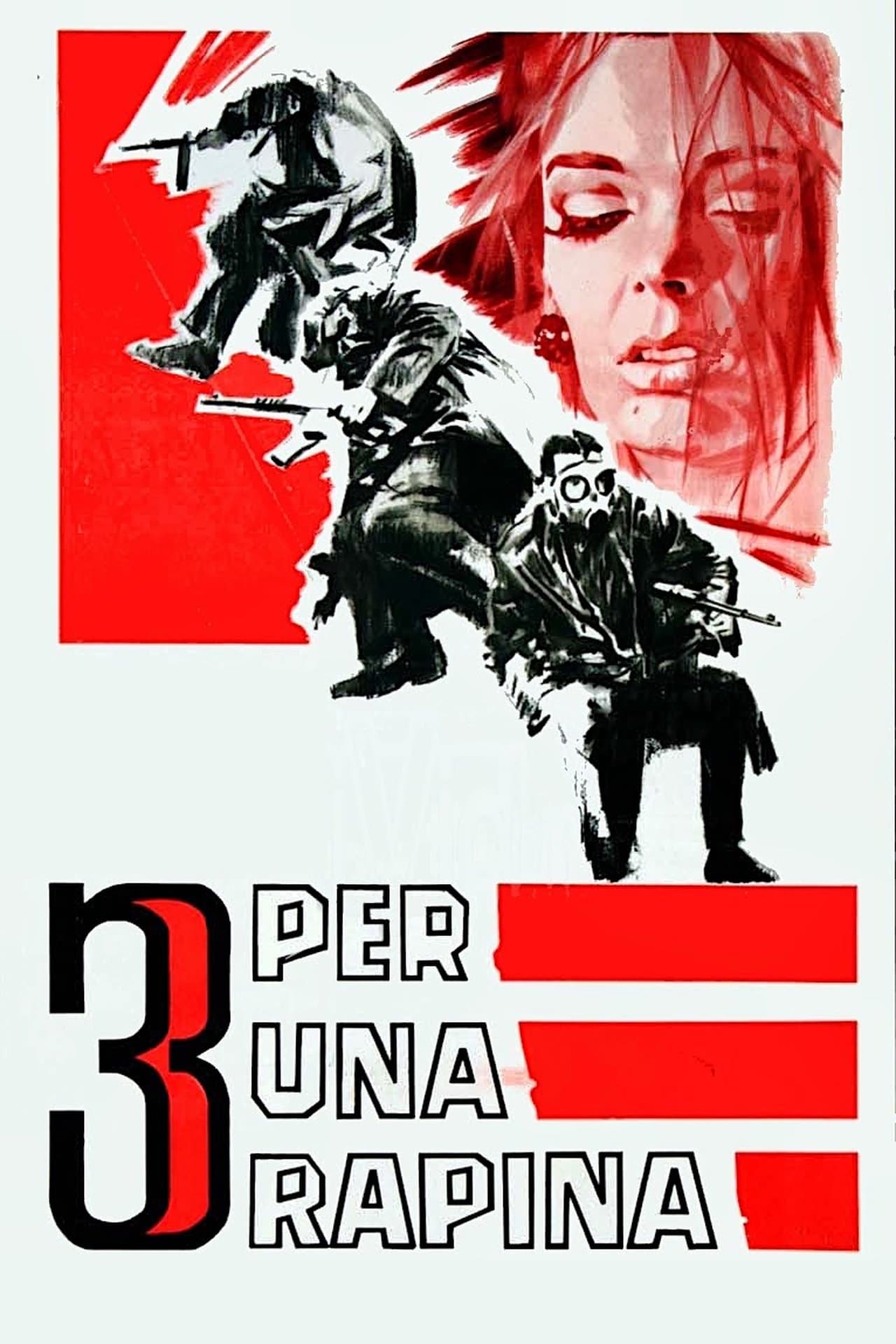 Tre per una rapina streaming