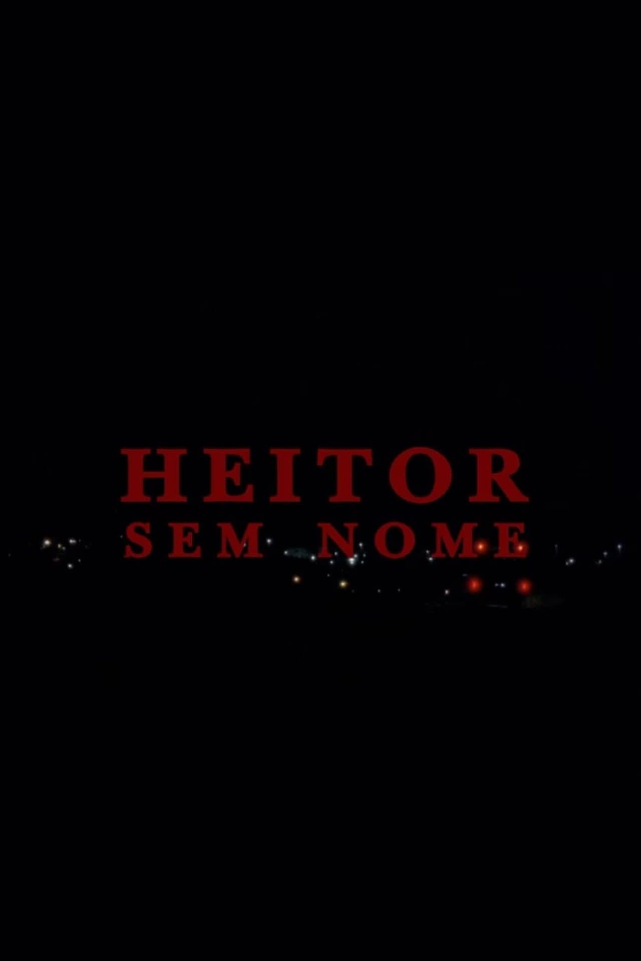 Heitor Sem Nome streaming