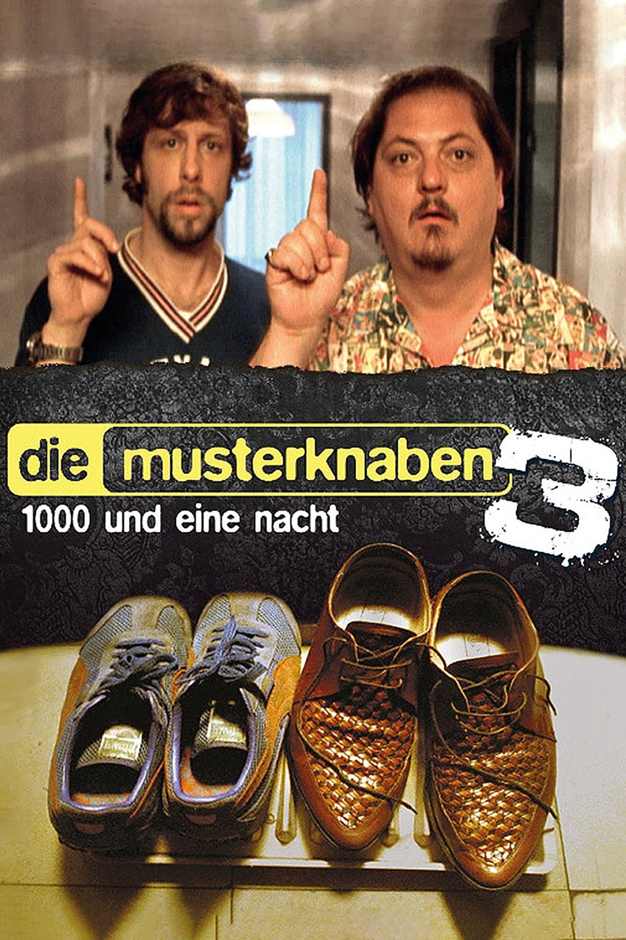 Die Musterknaben 3 - 1000 und eine Nacht streaming