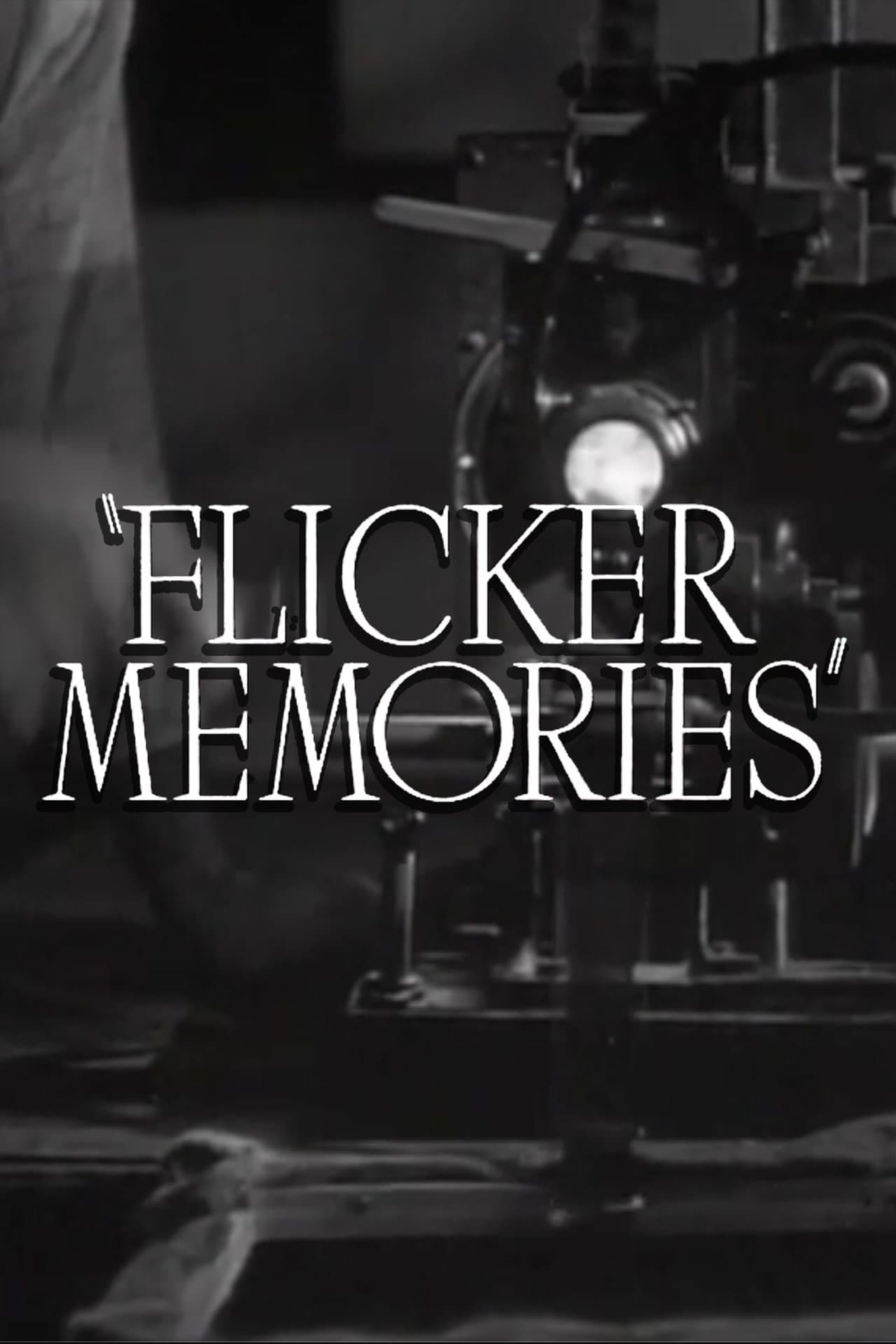 Flicker Memories streaming