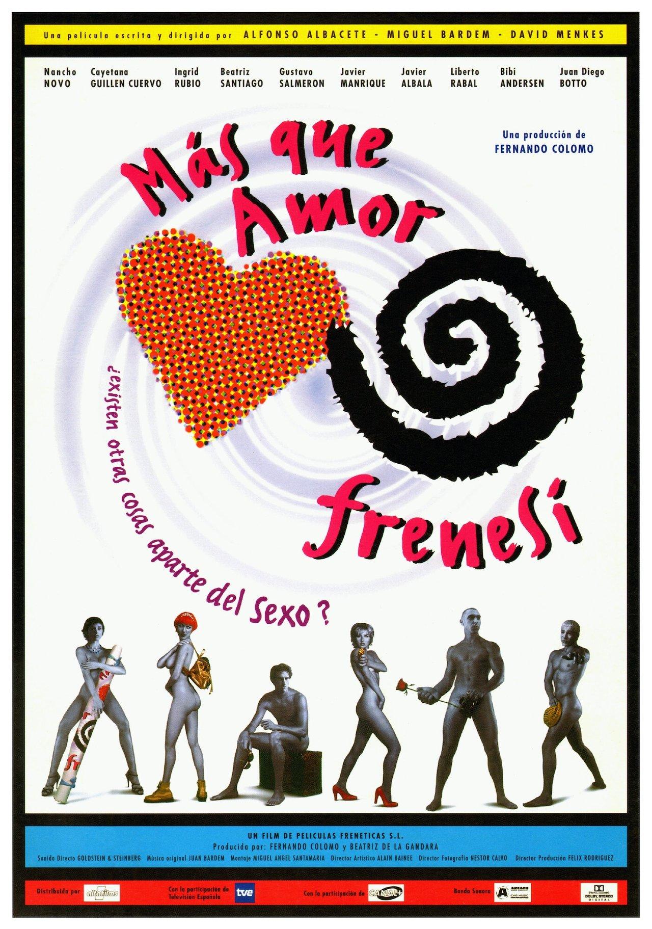 Más que amor, frenesí streaming