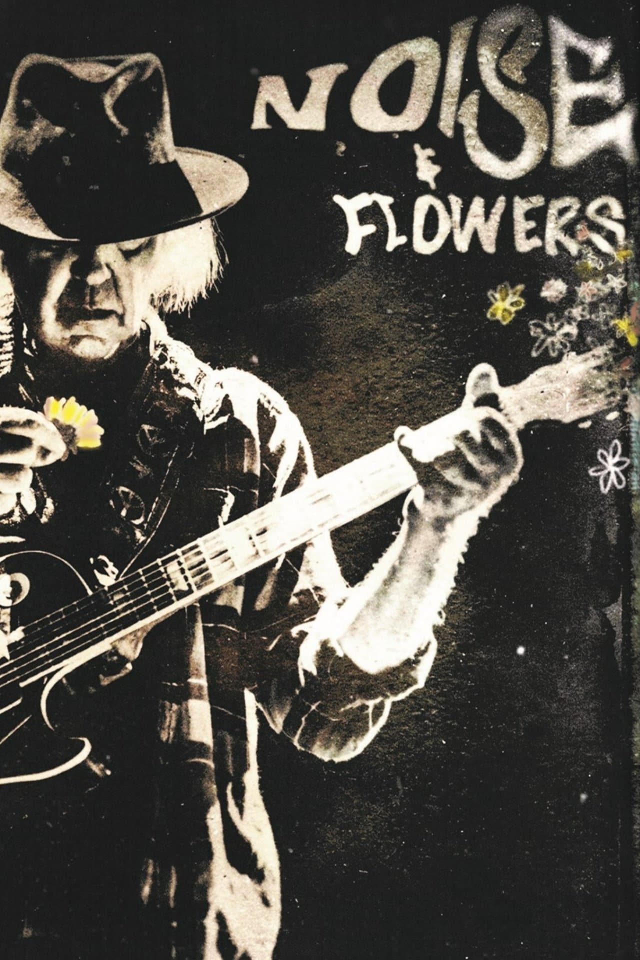 Neil Young + The Promise of the Real: Noise & Flowers streaming