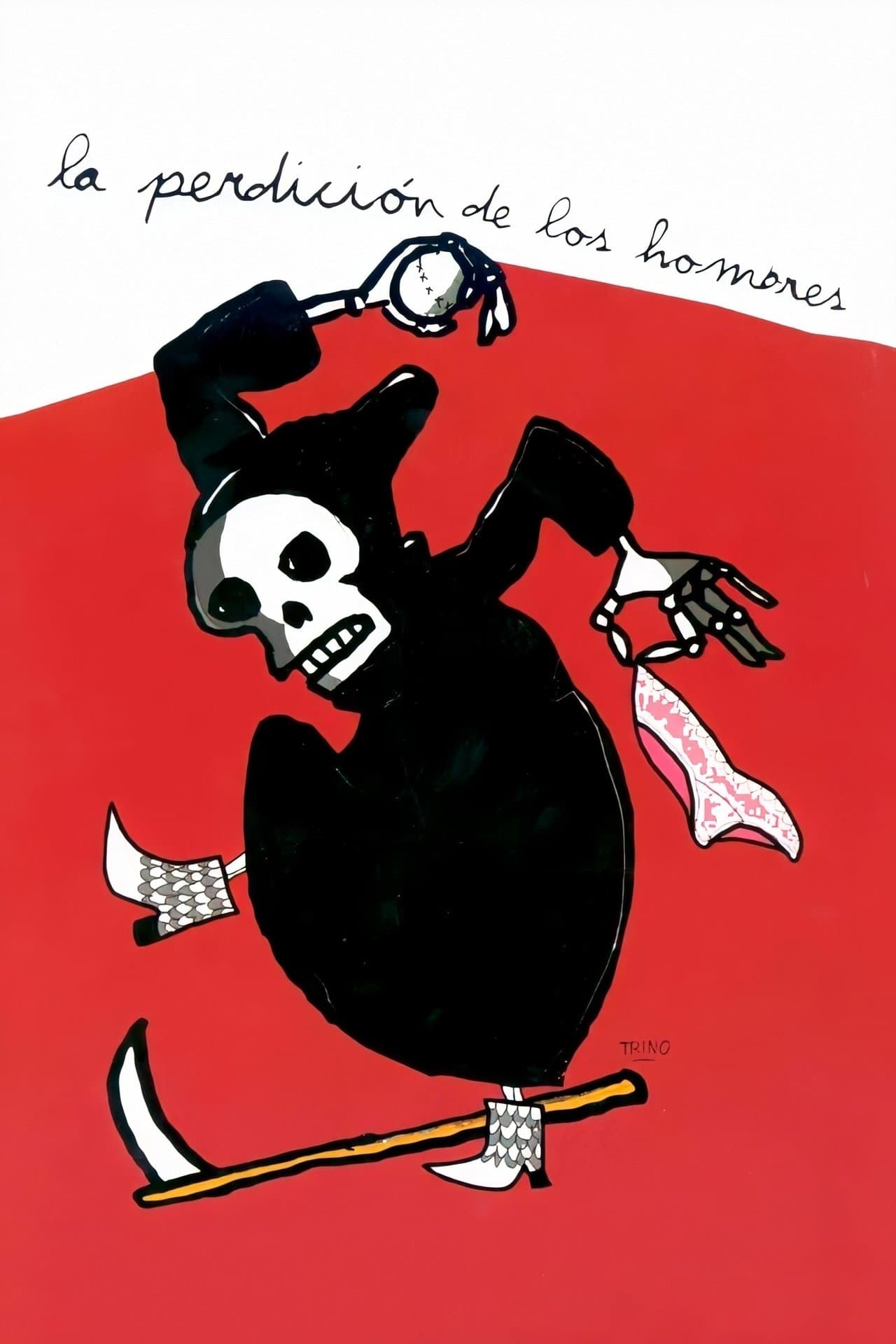La perdición de los hombres streaming