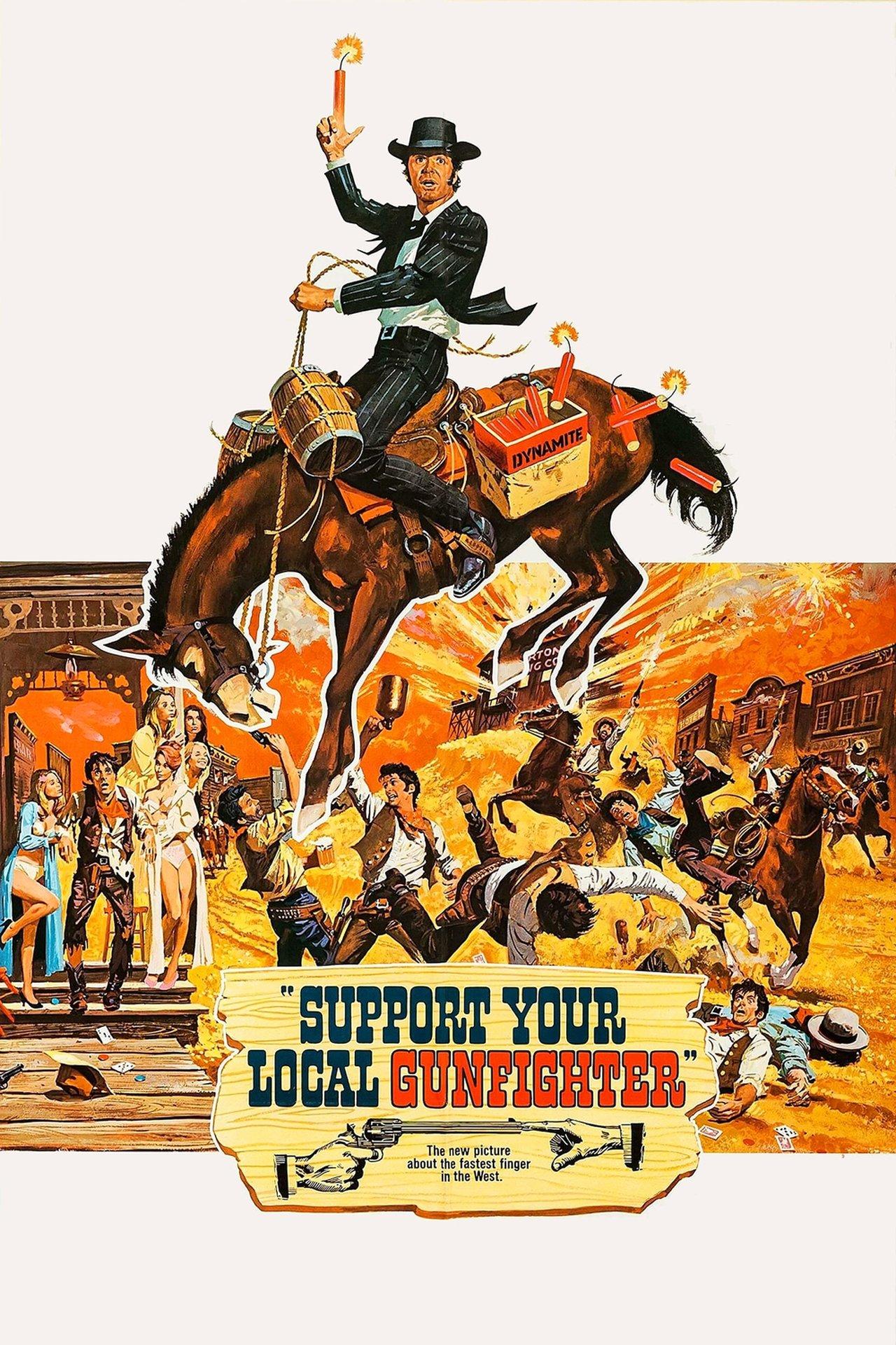 Support Your Local Gunfighter streaming