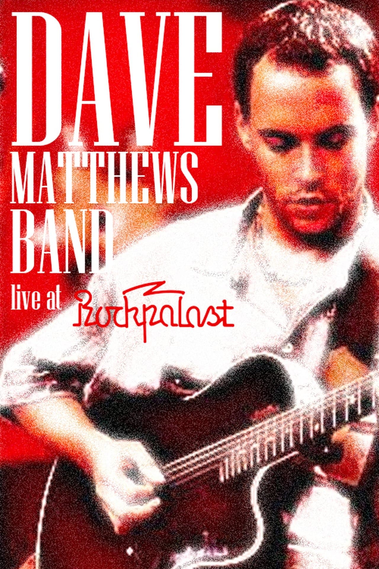 Dave Matthews Band - Rockpalast streaming
