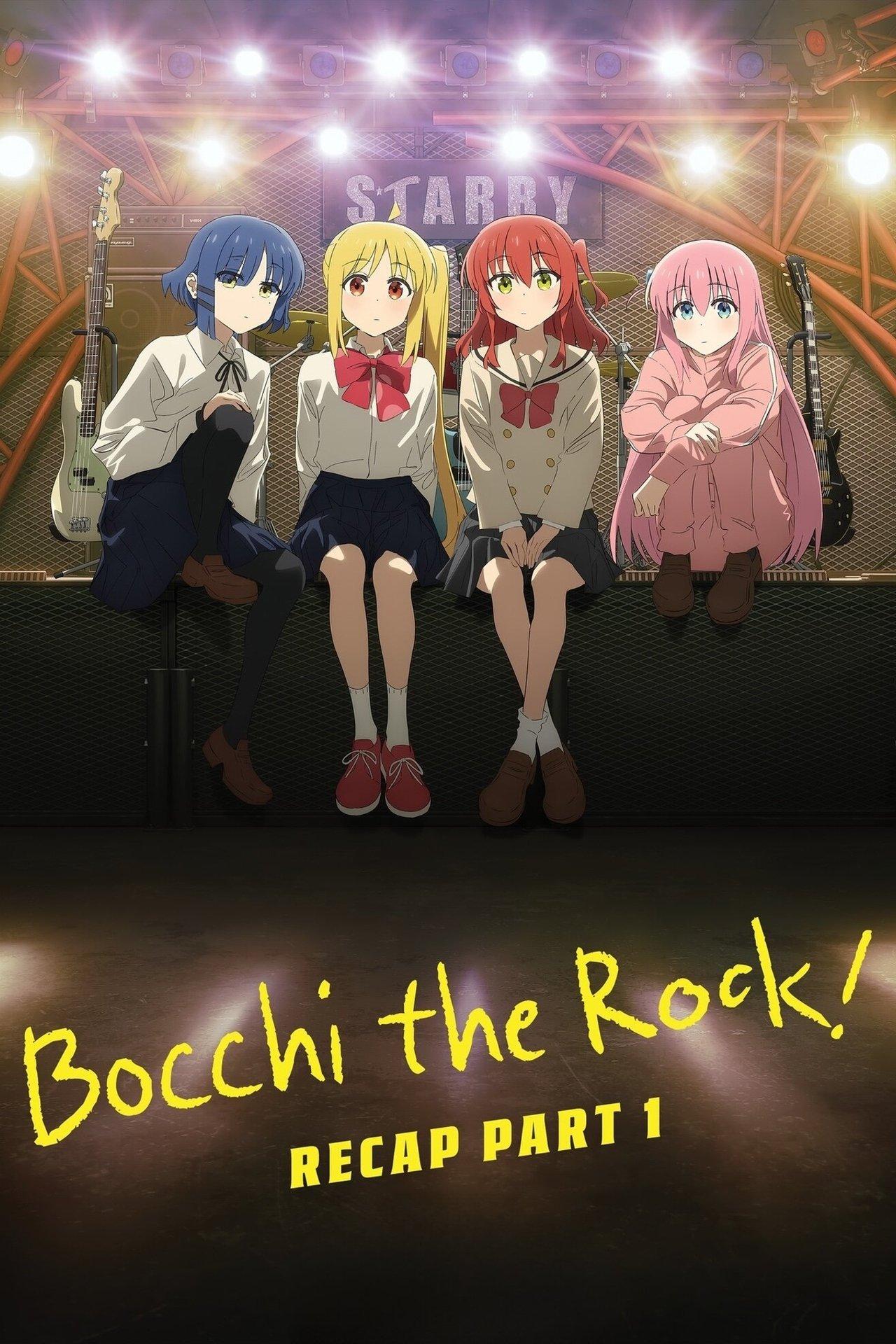 BOCCHI THE ROCK! Recap Part 1 streaming