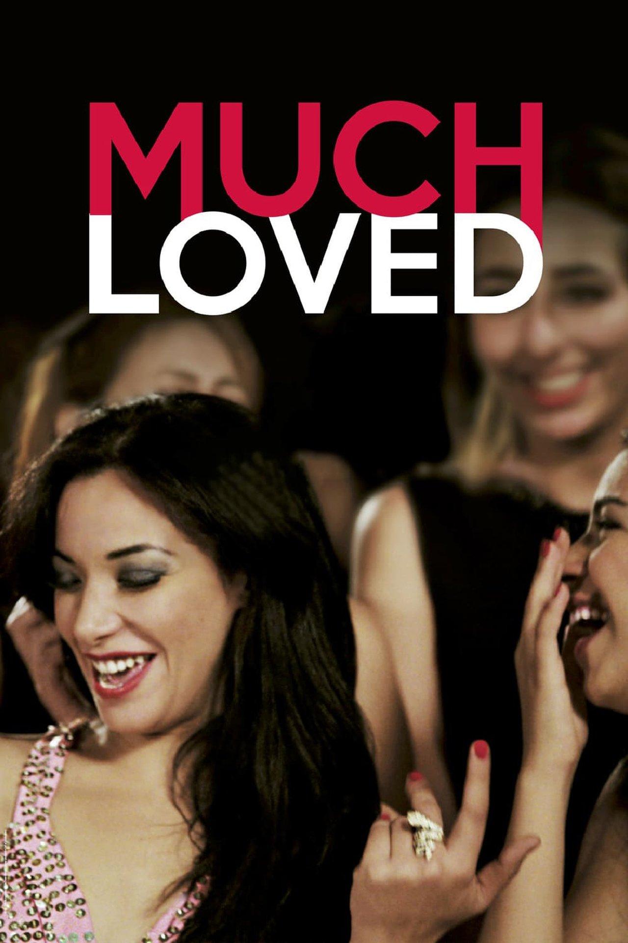 Much Loved streaming