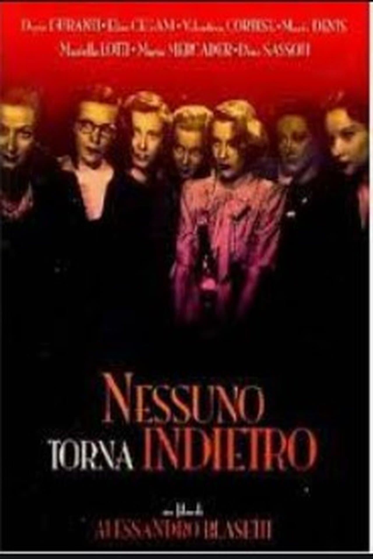 Nessuno torna indietro streaming
