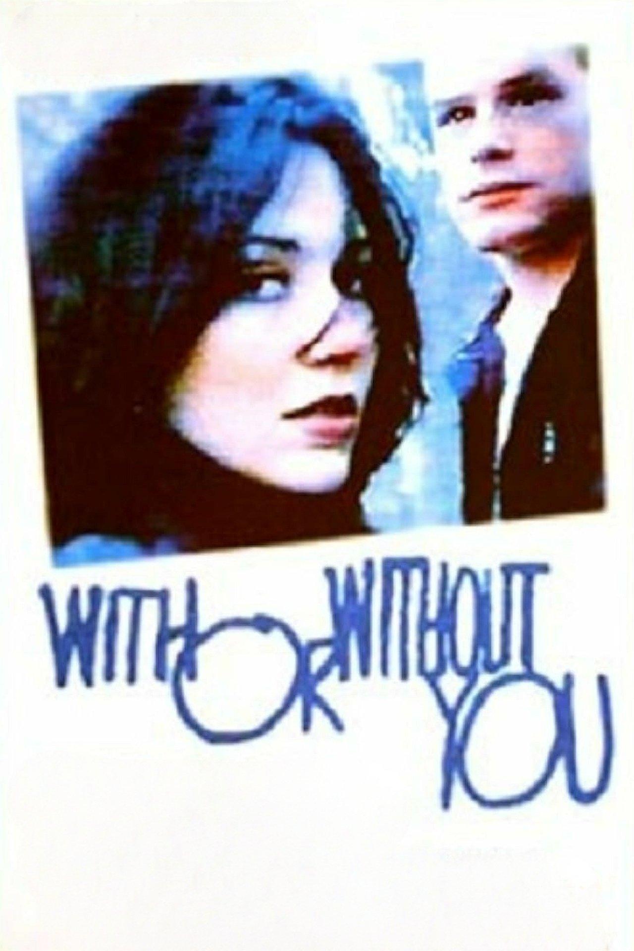 With or Without You streaming