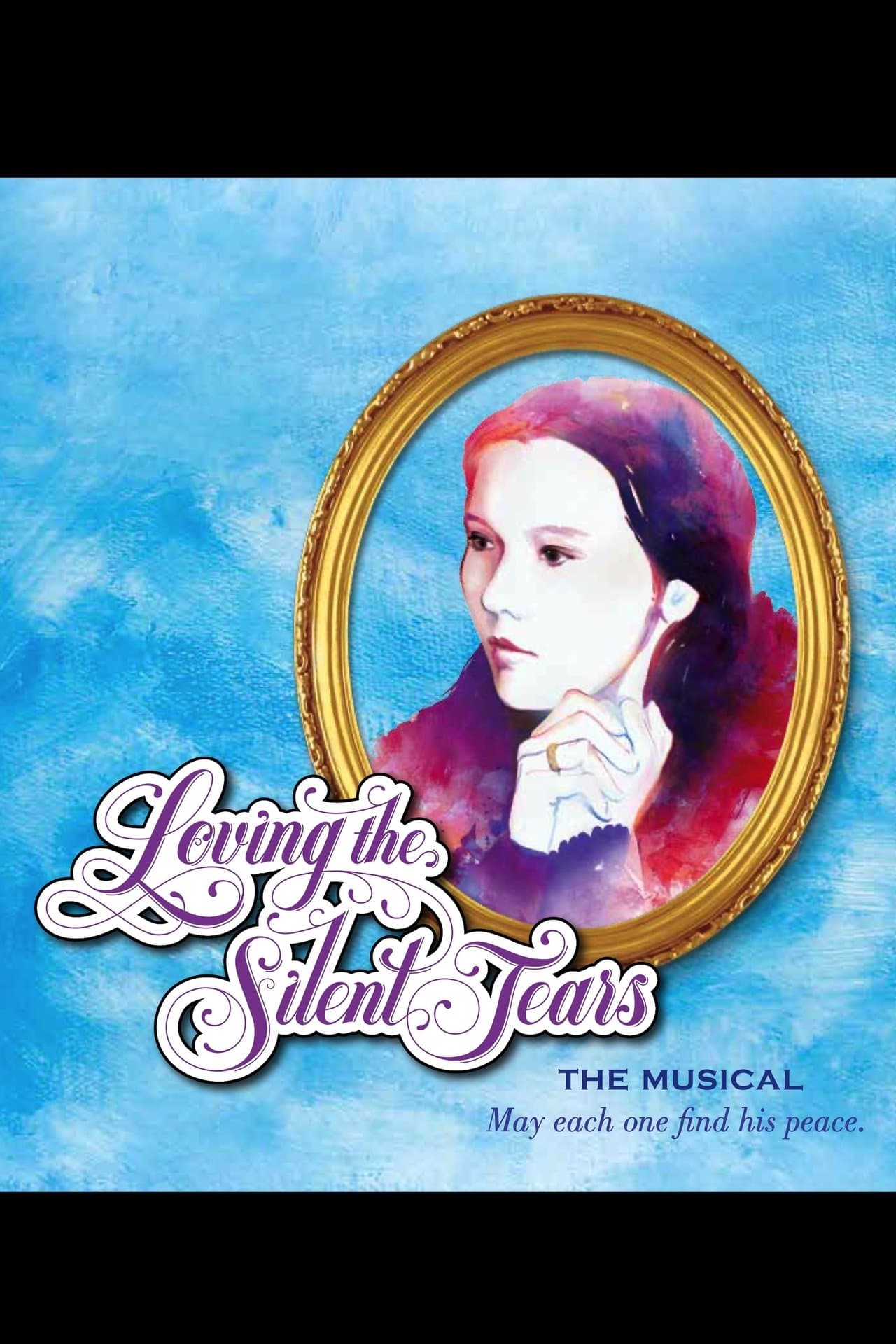 Loving the Silent Tears: The Musical streaming