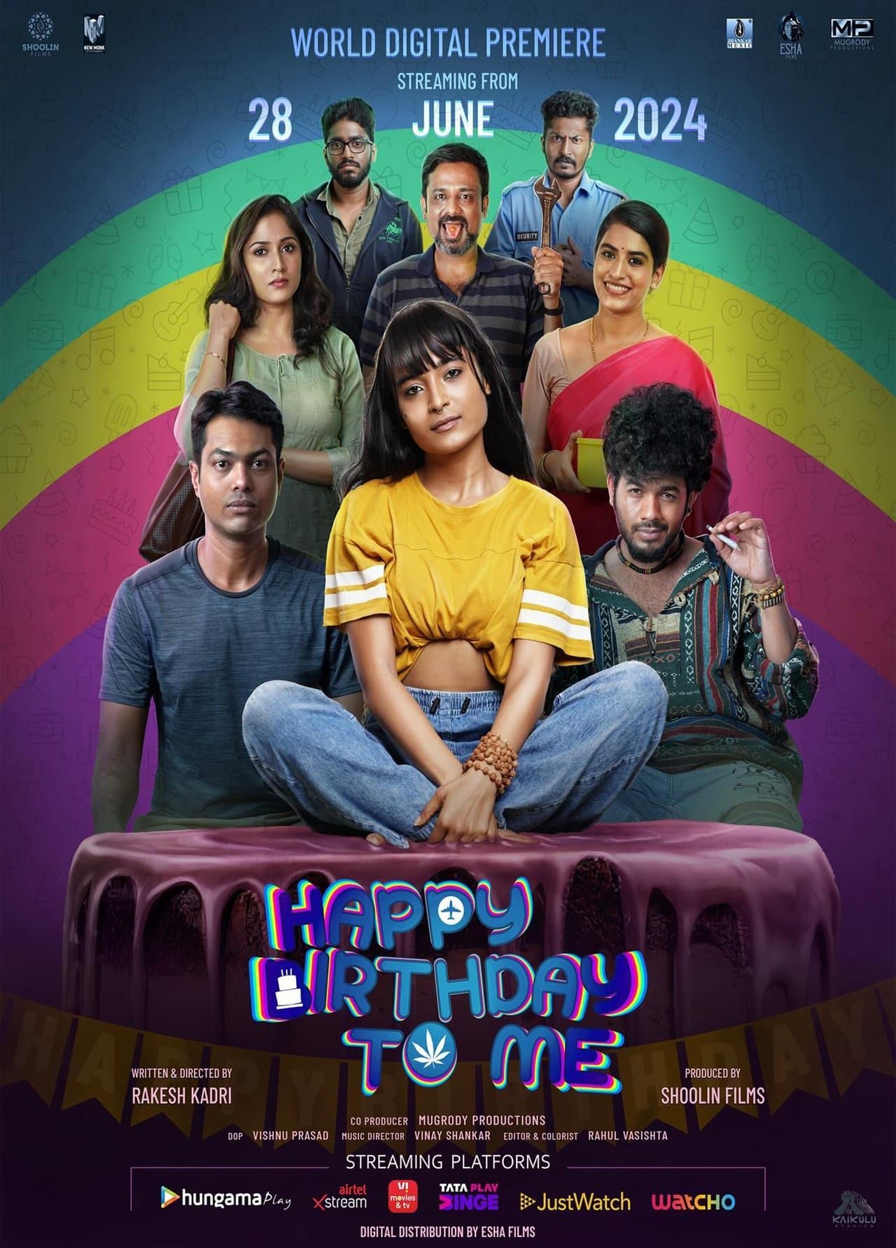 ಹ್ಯಾಪಿ ಬರ್ತಡೇ ಟು ಮಿ streaming