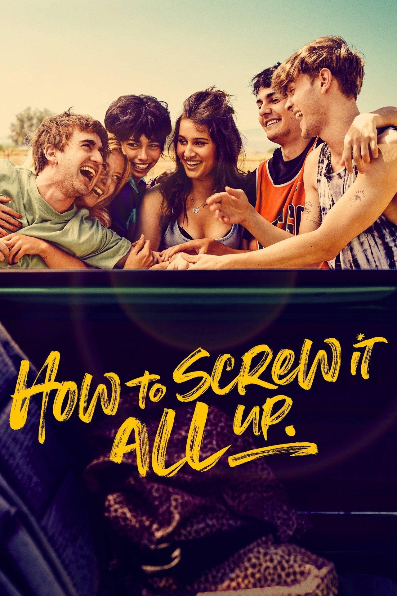 How to Screw It All Up streaming