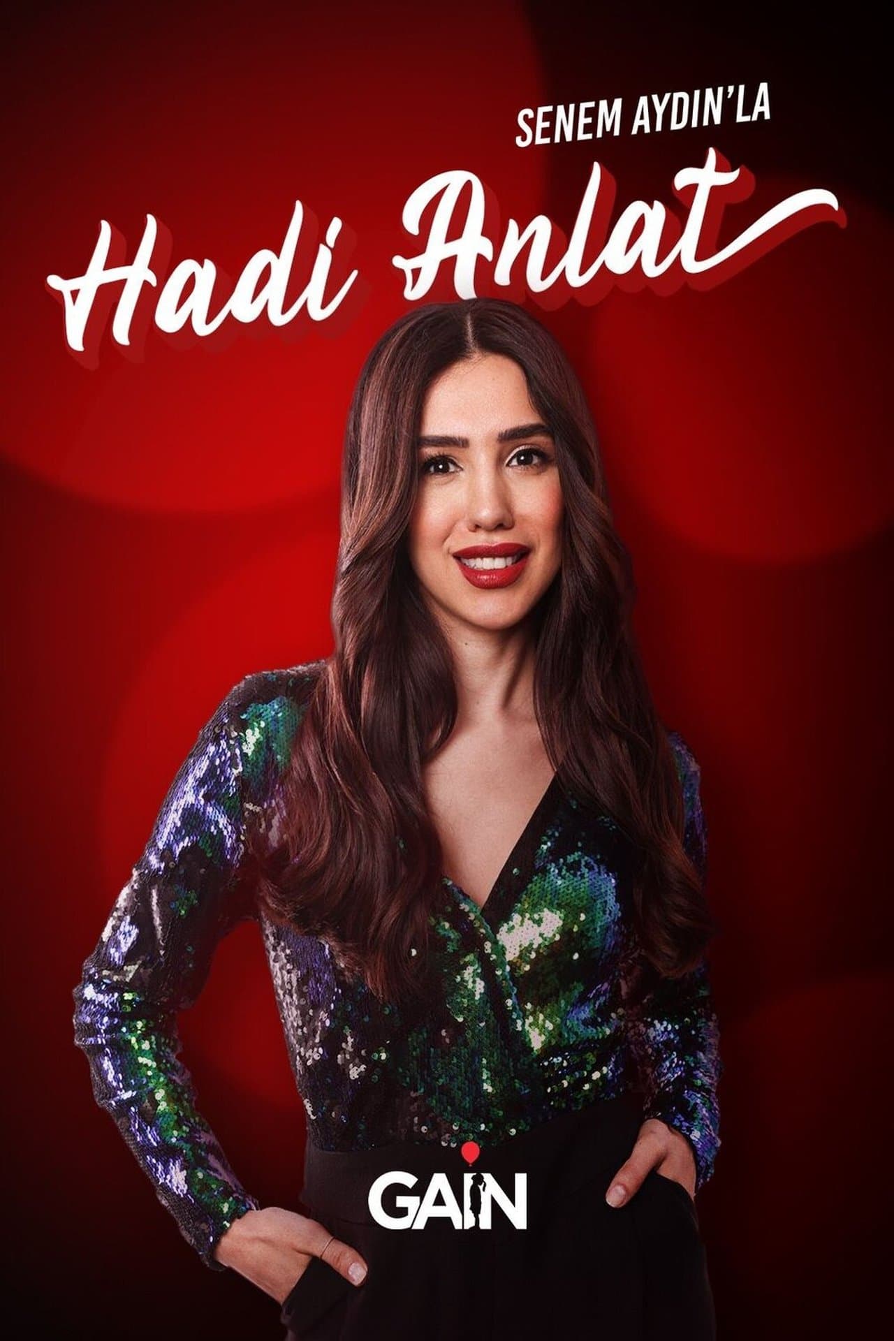 Senem Aydın'la Hadi Anlat streaming