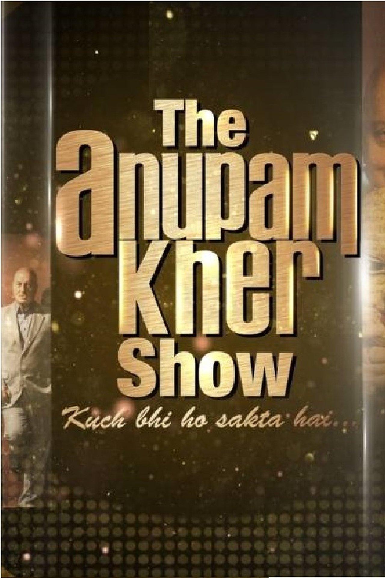 The Anupam Kher Show streaming