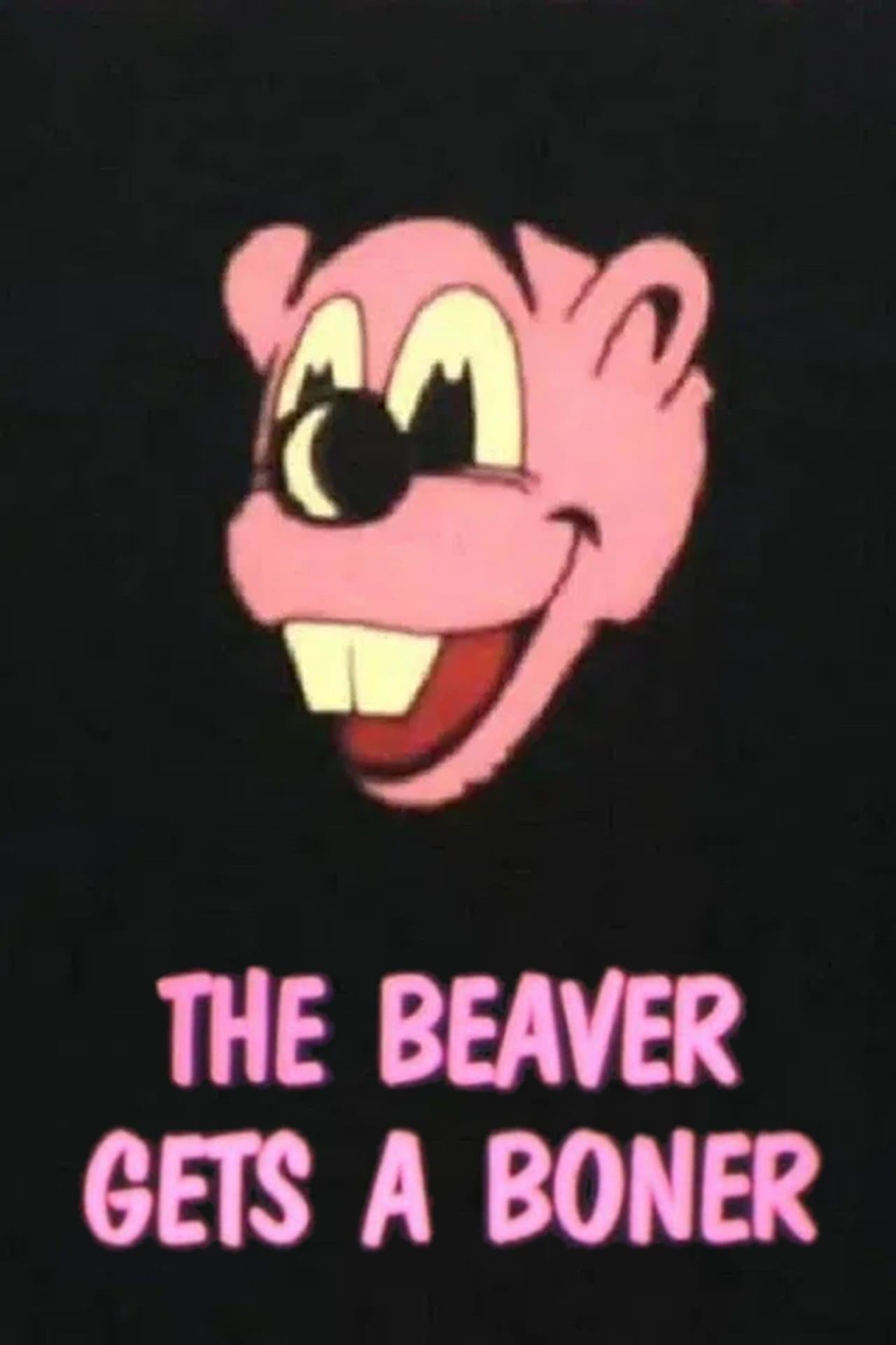 The Beaver Gets a Boner streaming
