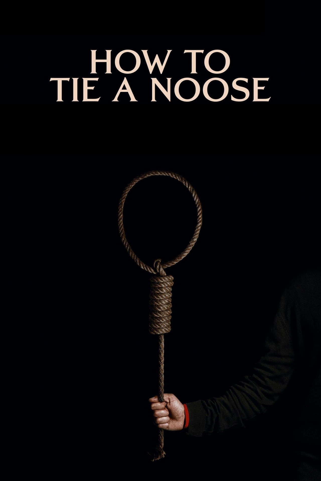 How to Tie a Noose streaming