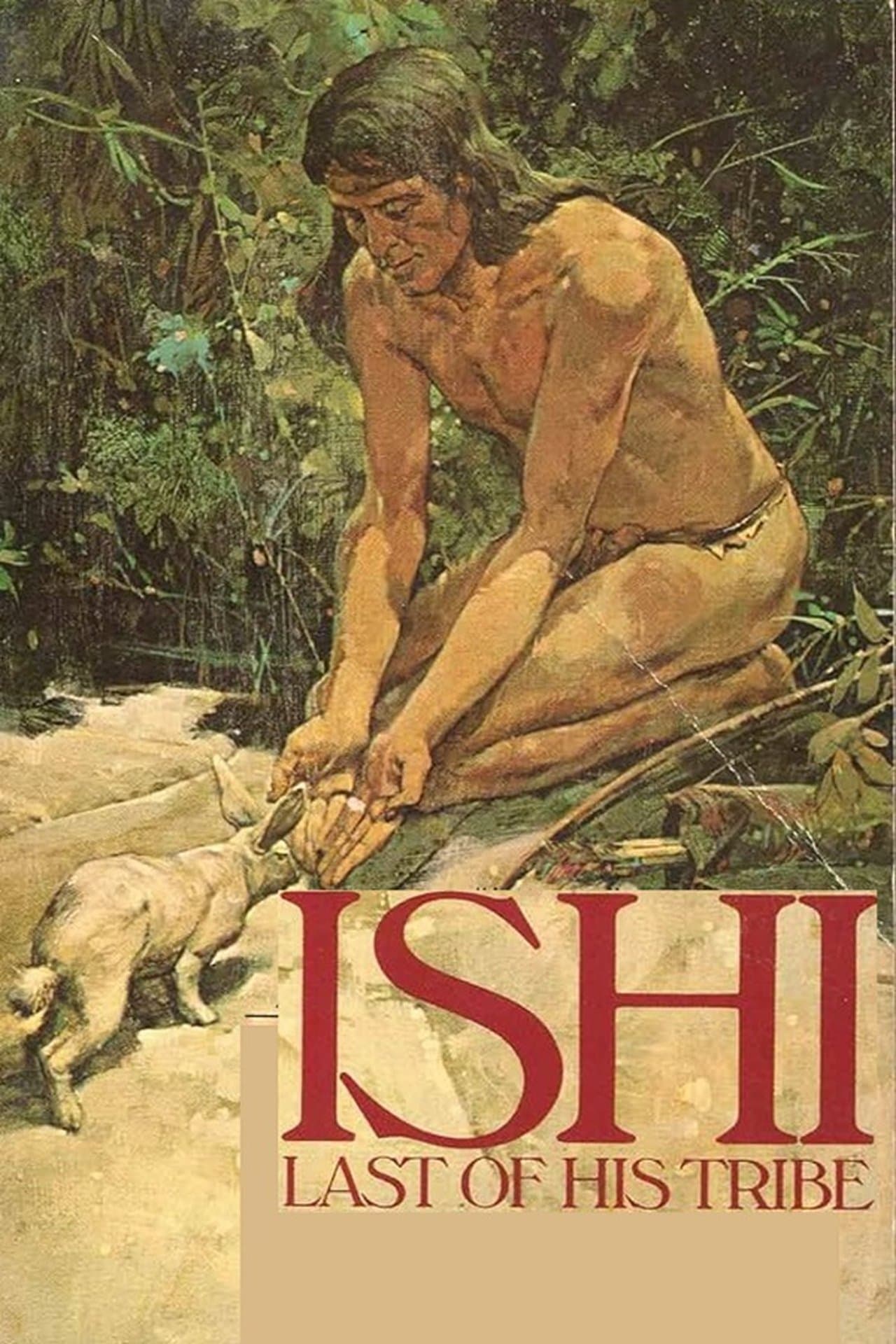 Ishi: The Last of His Tribe streaming