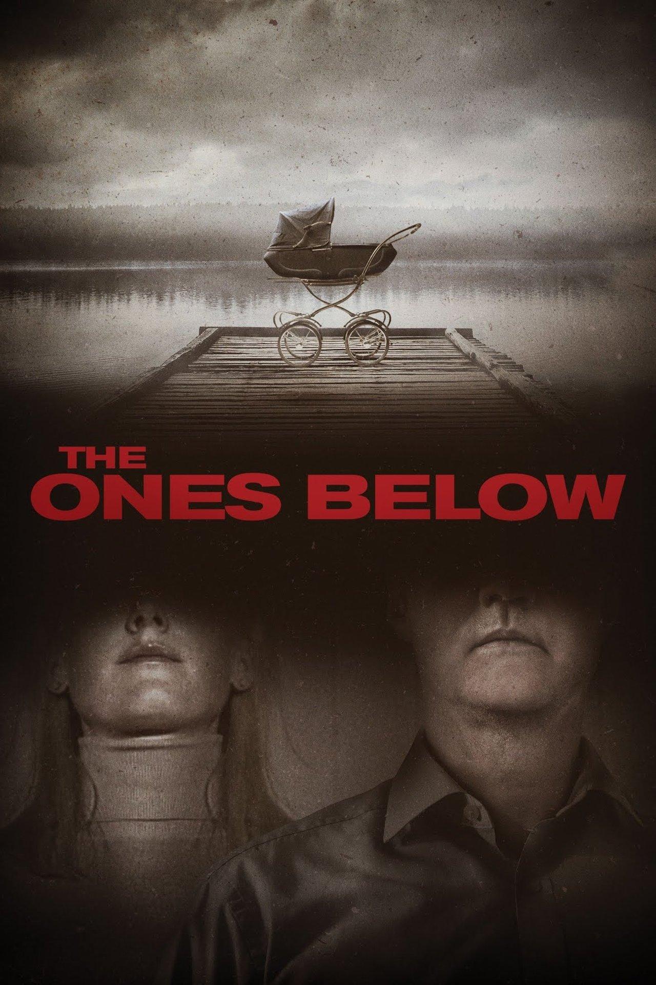The Ones Below streaming