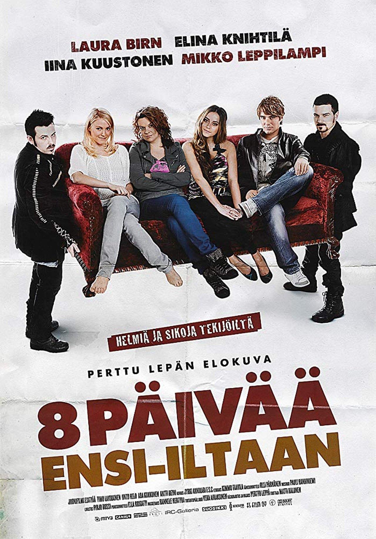 8 Days to Premiere streaming