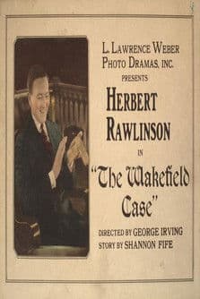The Wakefield Case streaming