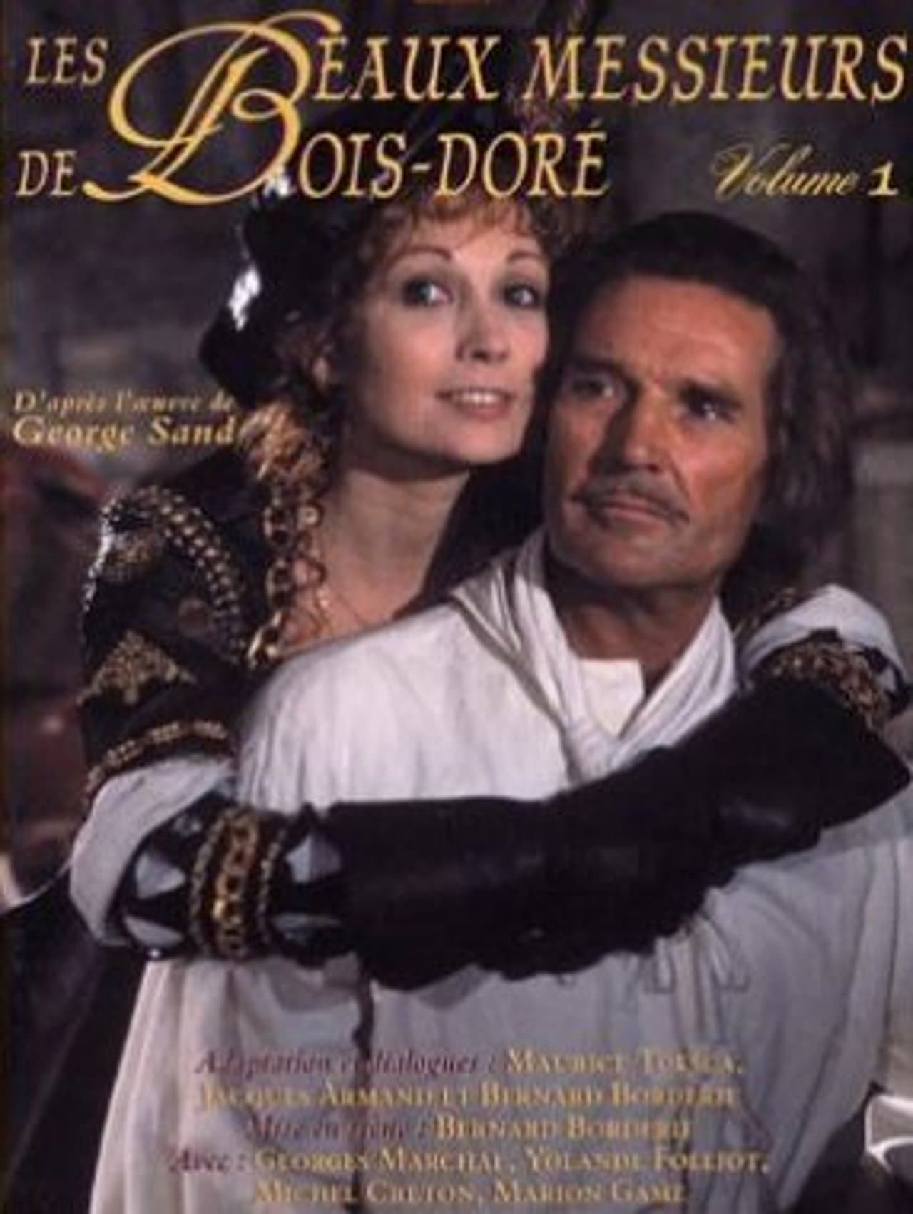 Les Beaux Messieurs de Bois-Doré streaming
